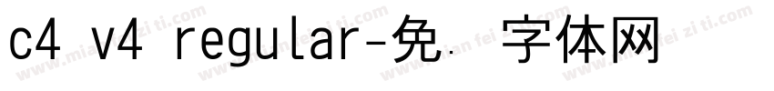 c4 v4 regular字体转换